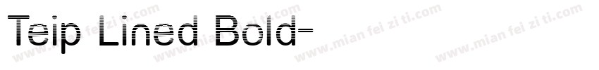 Teip Lined Bold字体转换